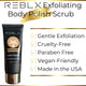 REBLX Exfoliating Body Scrub Polish. Gentle Exfoliation