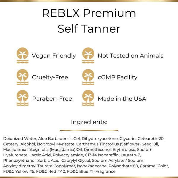 REBLX Premium Self Tanner Ingredients - Made in the USA 